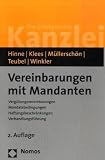 Produkt-Bild: Vereinbarungen mit Mandanten: Verg&uuml;tungsvereinbarungen - Mandatsbedingungen - Haftungsbeschr&auml;nkungen - Verhandlungsf&uuml;hrung