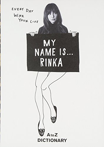 MY NAME IS…RINKA AtoZ DICTIONARY