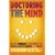 Doctoring the Mind