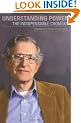 Understanding Power: The Indispensable Chomsky