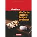 Handb�cher Unternehmenspraxis: Wie Sie im Internet Kunden gewinnen: Buch