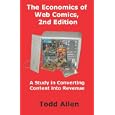 The Economics of Web Comics, 2nd Edition