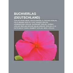 Buchverlag (Deutschland): Verlag Heinz Heise, Bertelsmann, S. Fischer Verlag, Felix Meiner Verlag, Carl Hanser Verlag, Hoheneichen-Verlag, Suhrkamp ... Nachf. Bonn, Grabert Verlag, Insel Verlag