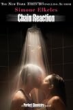 Chain Reaction (Perfect Chemistry Novels)