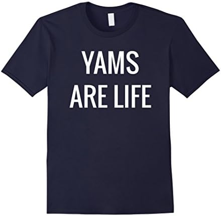 Men's YAMS ARE LIFE - Sweet Potatoe Lover - Funny - T Shirt Large Navy