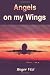 Angels on My Wings