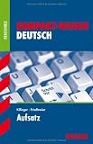 Kompakt-Wissen Realschule / Wirtschaftsschule Deutsch ? Aufsatz