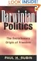 Darwinian Politics: The Evolutionary Origin of Freedom