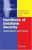Review Springer  / Handbook of Database Security: Applications and Trends
