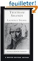 Tristram Shandy: An Authoritative Text, the Author on the Novel, Criticism