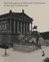 The Formation of National Collections of Art and Archaeology (Studies in the History of Art Series)