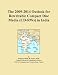 The 2009-2014 Outlook for Rewritable Compact Disc Media (CD-RWs) in India