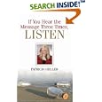 If You Hear the Message Three Times, Listen by Patricia Heller