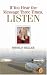 Book If You Hear the Message Three Times, Listen