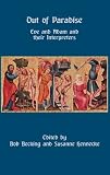 Out of paradise : Eve and Adam and their interpreters