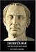Books : Julius Caesar: The People's Dictator