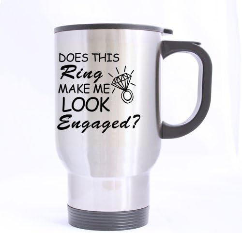 Engagement Gift Mug - Hipster Does This Ring Make Me Look Engaged Stainless Steel Travel Tea Mug/Tea Cup - 14 Oz