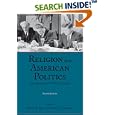 Buy Religion and American Politics: From the Colonial Period to the Present by Mark A. Noll and Luke E. Harlow