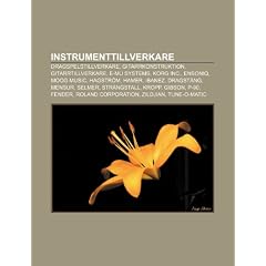Instrumenttillverkare: Dragspelstillverkare, Gitarrkonstruktion, Gitarrtillverkare, E-Mu Systems, Korg Inc., Ensoniq, Moog Music, Hagstr M