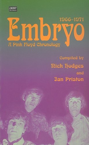 Embryo: A Pink Floyd Chronology 1966-1971