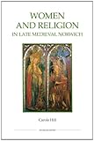 Women and religion in late medieval Norwich