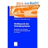 Wettbewerb der Vertriebssysteme: Strategien und L�sungen f�r das Privatkundengesch�ft der Banken