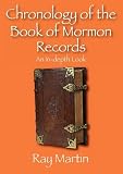 Chronology of the Book of Mormon Records: An In-depth Look