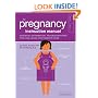 The Pregnancy Instruction Manual: Essential Information, Troubleshooting Tips, and Advice for Parents-to-Be