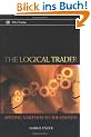 The Logical Trader: Applying a Method to the Madness (Wiley Trading)