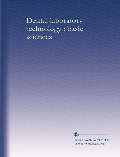 Textbook - Dental laboratory technology : basic sciences