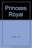 The Princess Royal