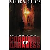 corridor of darkness a novel of nazi germany