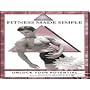 Fitness Made Simple Dvd! John Basedow!