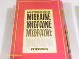 Mastering your migraine