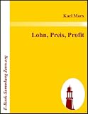 Lohn, Preis, Profit