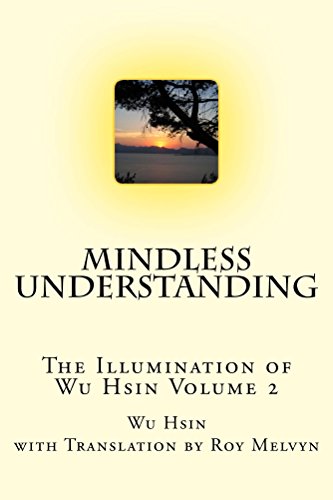 Mindless Understanding (The Illumination of Wu Hsin Book 2)