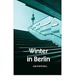 Winter in Berlin, or, The Mitropa smile
