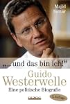 ... Und das bin ich!: Guido Westerwel...