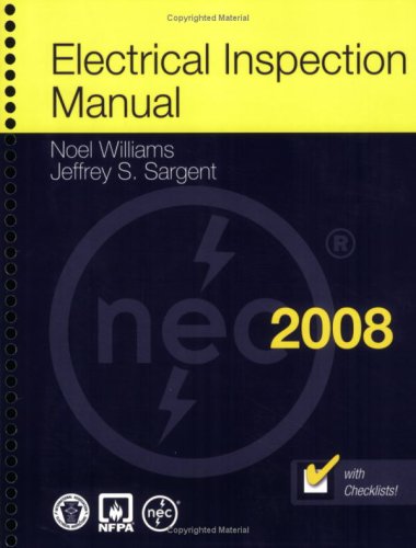 Electrical Inspection Manual with Checklists, 2008 Edition - Jones & Bartlett Publishers - 0763754307 - ISBN:0763754307