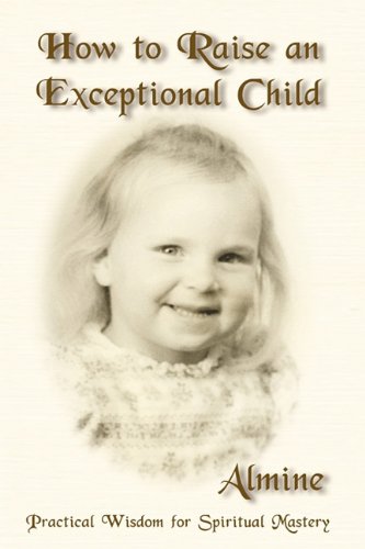 how to raise an exceptional child