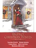 Regency Christmas Wishes (Signet Regency Romance)