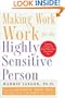 Making Work Work for the Highly Sensitive Person