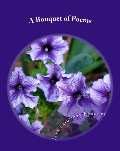A Bouquet of Poems: Just 4 U