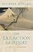 Book The Extinction of Desire: A Tale of Enlightenment (Blackwell Public Philosophy Series)