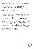 Fear And Loathing In Las Vegas: A Savage Journey to the Heart of the American Dream (Vintage)