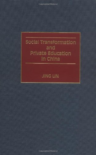 Social Transformation and Private Education in China