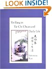 Yin-Yang in Tai-Chi Chuan and Daily Life