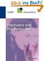 Psychiatrie und Psychotherapie, mit Patientengespr�chen auf Video-CDROM