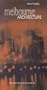 Guide to Melbourne Architecture (Architecture Guides (Watermark Press))