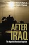 The After Iraq: The Imperiled American Imperium